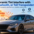 Does Ceramic Tint Interfere with GPS, Bluetooth, or Toll Transponders?